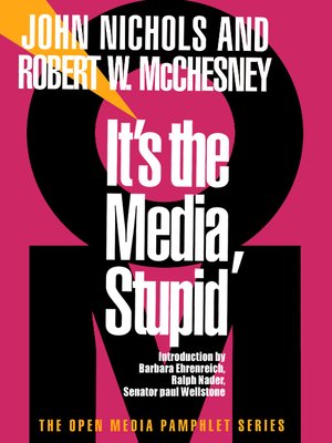 cover image of It's the Media, Stupid